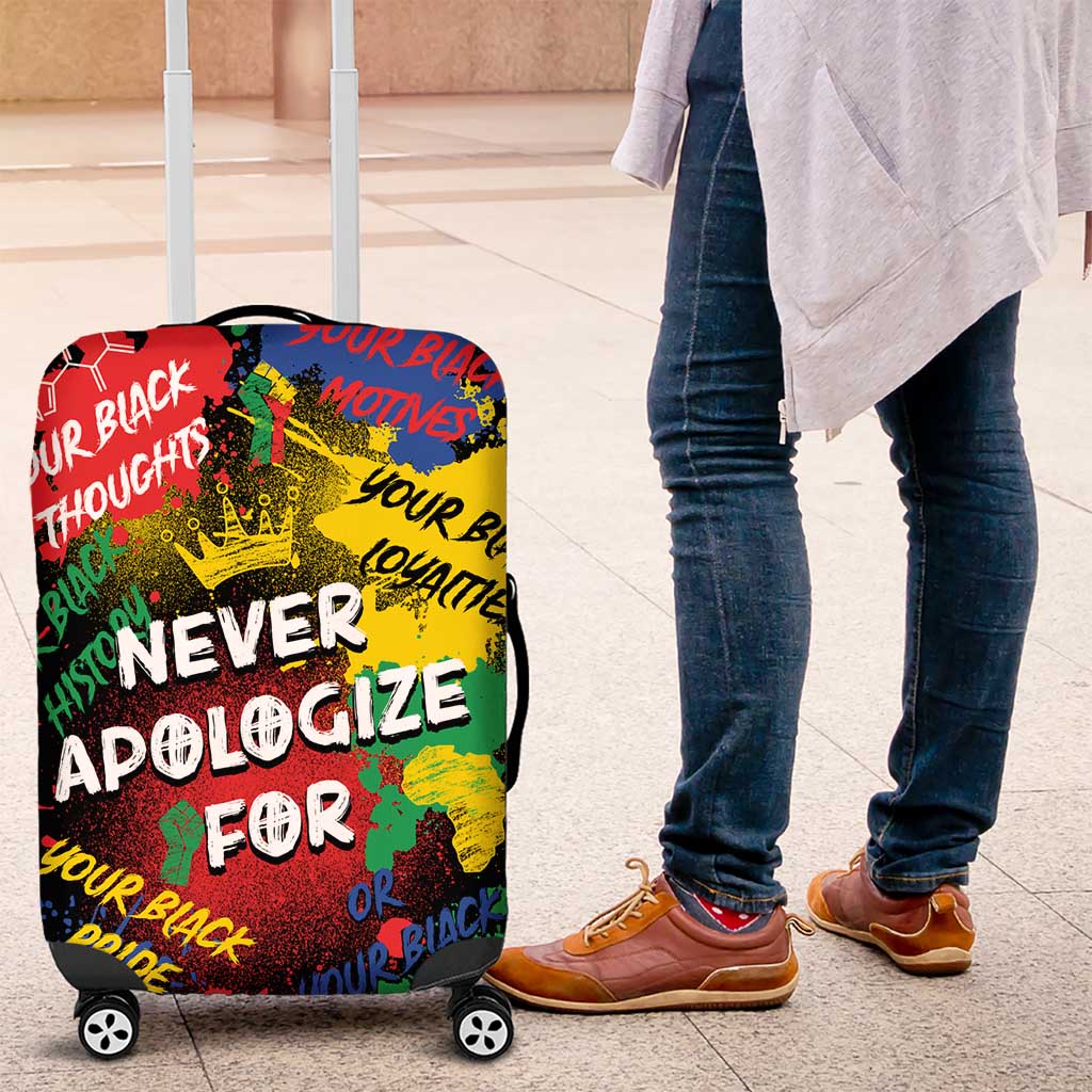 Never Apologize For Being Black Luggage Cover