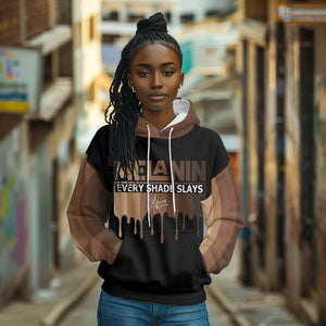 Every Shade Slays Melanin Hoodie African Signature