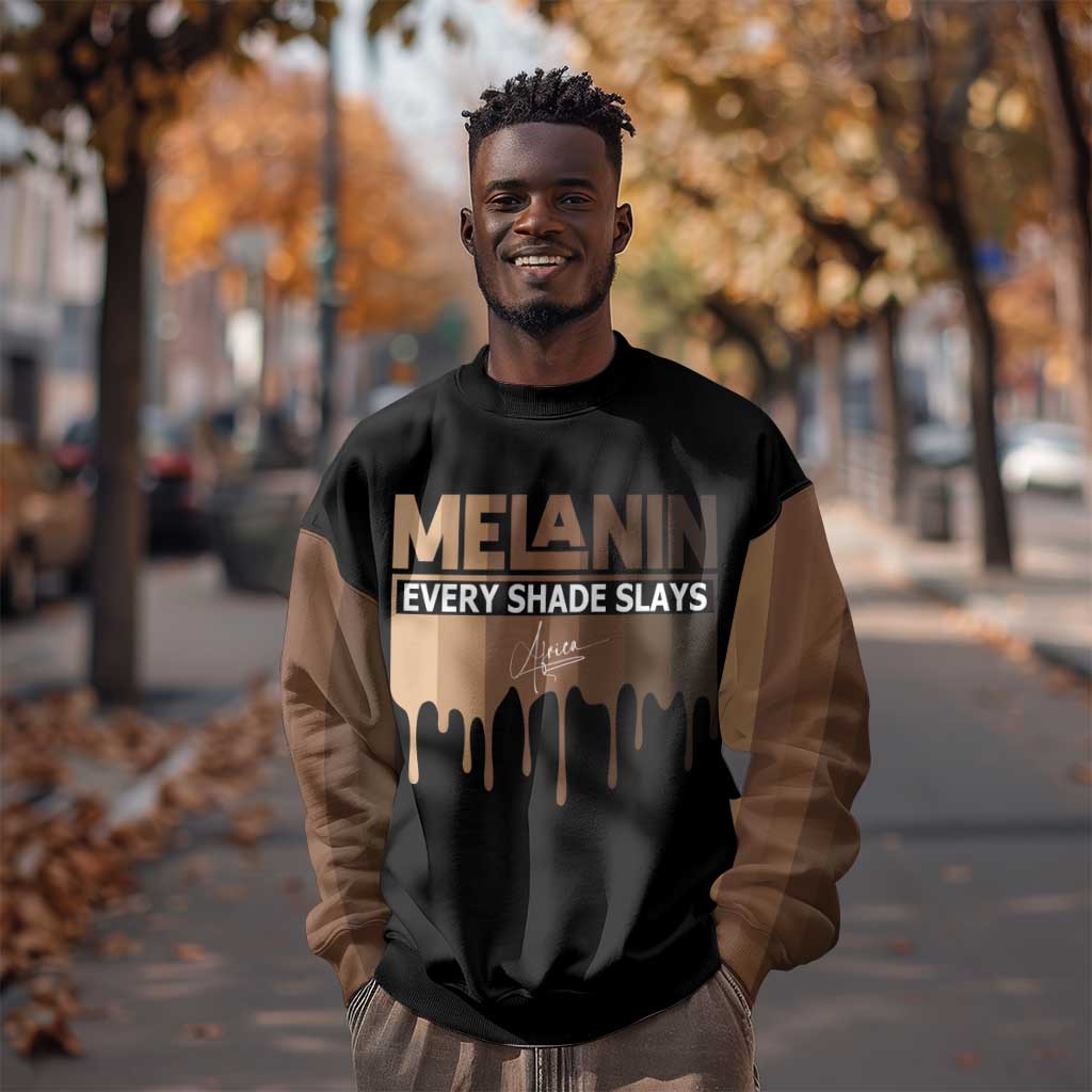 Every Shade Slays Melanin Sweatshirt African Signature