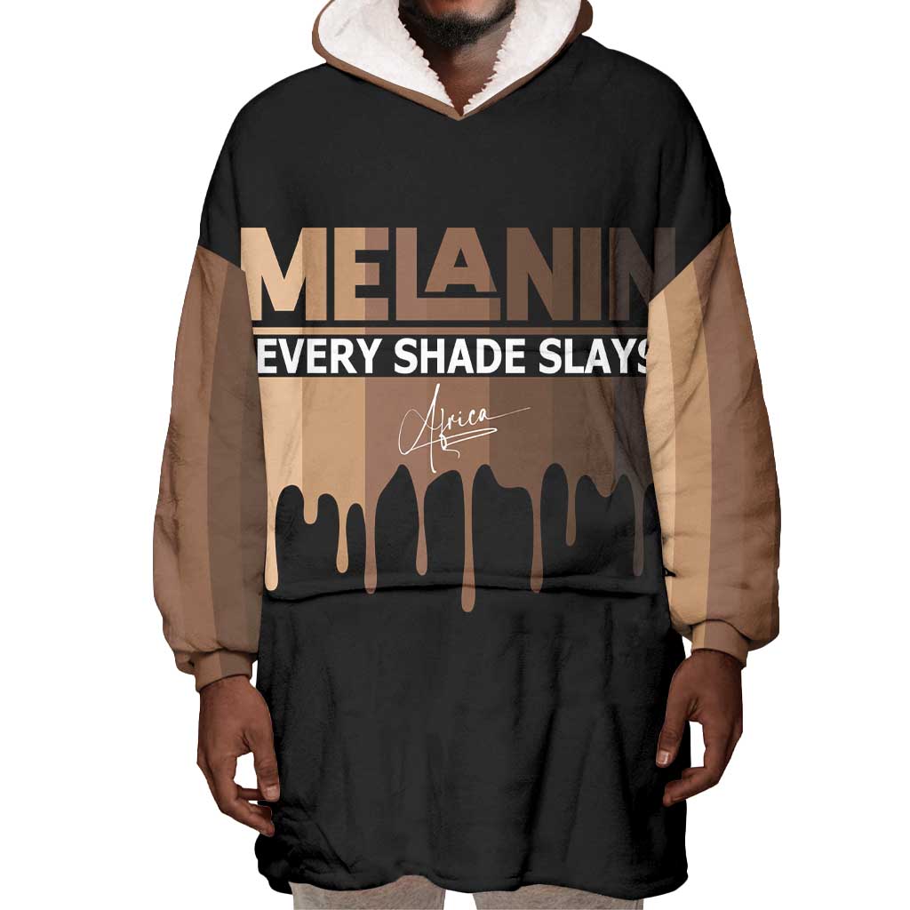 Every Shade Slays Melanin Wearable Blanket Hoodie African Signature