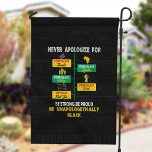 Never Apologize For Your Pride Garden Flag African Black History