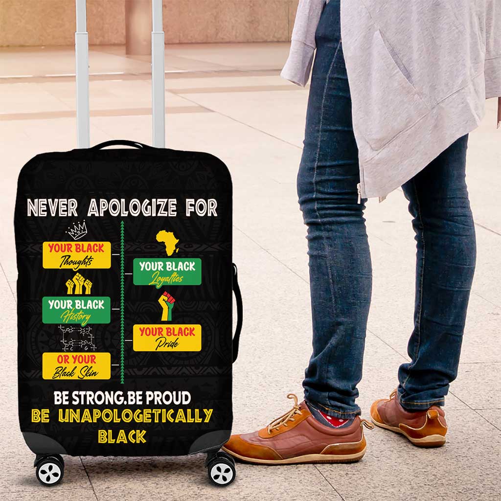 Never Apologize For Your Pride Luggage Cover African Black History