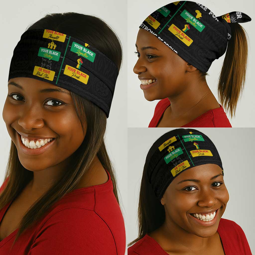 Never Apologize For Your Pride Neck Gaiter African Black History DT02