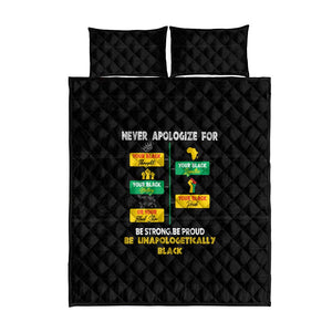 Never Apologize For Your Pride Quilt Bed Set African Black History