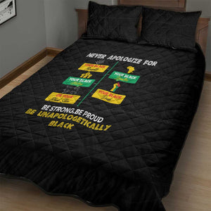 Never Apologize For Your Pride Quilt Bed Set African Black History