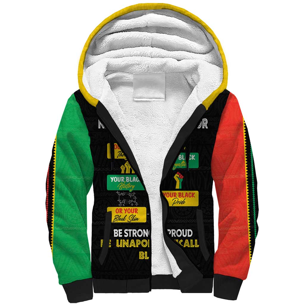 Never Apologize For Your Pride Sherpa Hoodie African Black History