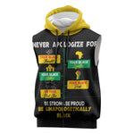 Never Apologize For Your Pride Sleeveless Zip Hoodie African Black History - African Pride