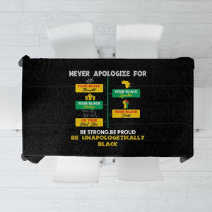 Never Apologize For Your Pride Tablecloth African Black History