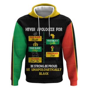 Never Apologize For Your Pride Zip Hoodie African Black History