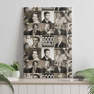 Good Trouble Canvas Wall Art Civil Rights Leaders