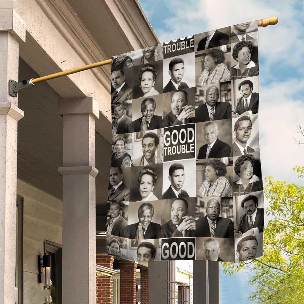 Good Trouble Garden Flag Civil Rights Leaders