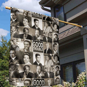 Good Trouble Garden Flag Civil Rights Leaders