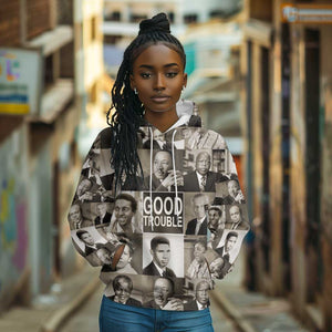 Good Trouble Hoodie Civil Rights Leaders