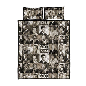 Good Trouble Quilt Bed Set Civil Rights Leaders