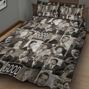 Good Trouble Quilt Bed Set Civil Rights Leaders