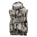 Good Trouble Sleeveless Hoodie Civil Rights Leaders - African Pride