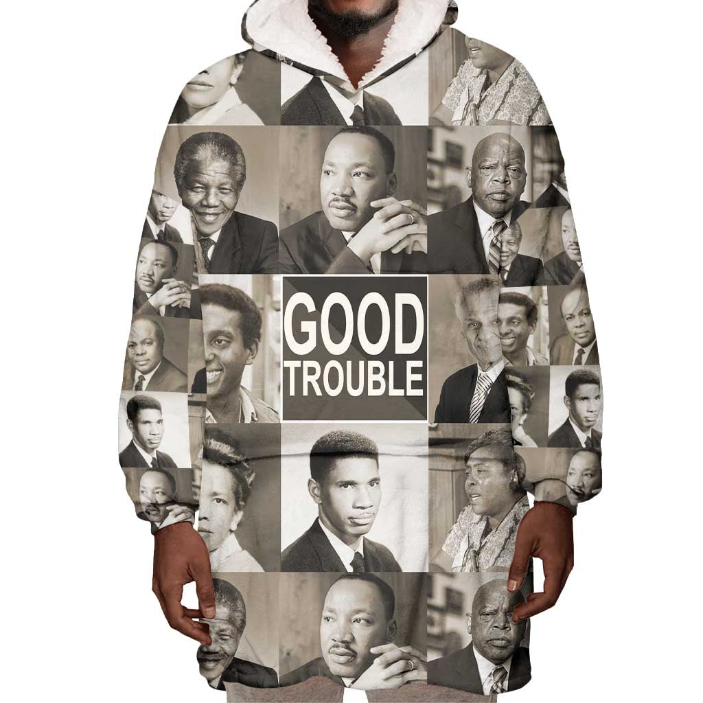 Good Trouble Wearable Blanket Hoodie Civil Rights Leaders