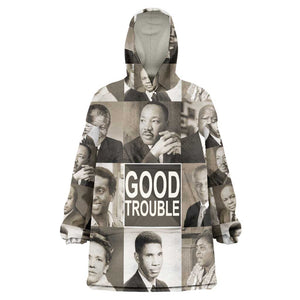 Good Trouble Wearable Blanket Hoodie Civil Rights Leaders