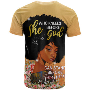 Personalized African Black Women T shirt She Who Kneels Before God