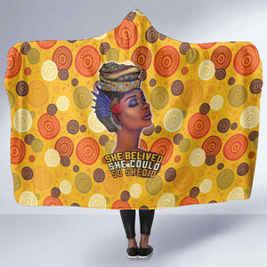 African Women Hooded Blanket She Believed She Could So She Did