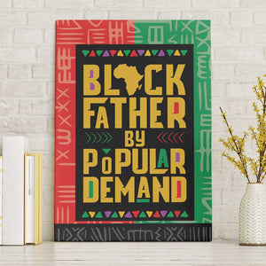 Black Father By Popular Demand Canvas Wall Art African Art