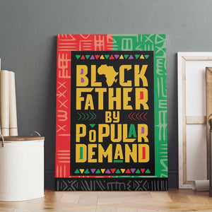 Black Father By Popular Demand Canvas Wall Art African Art