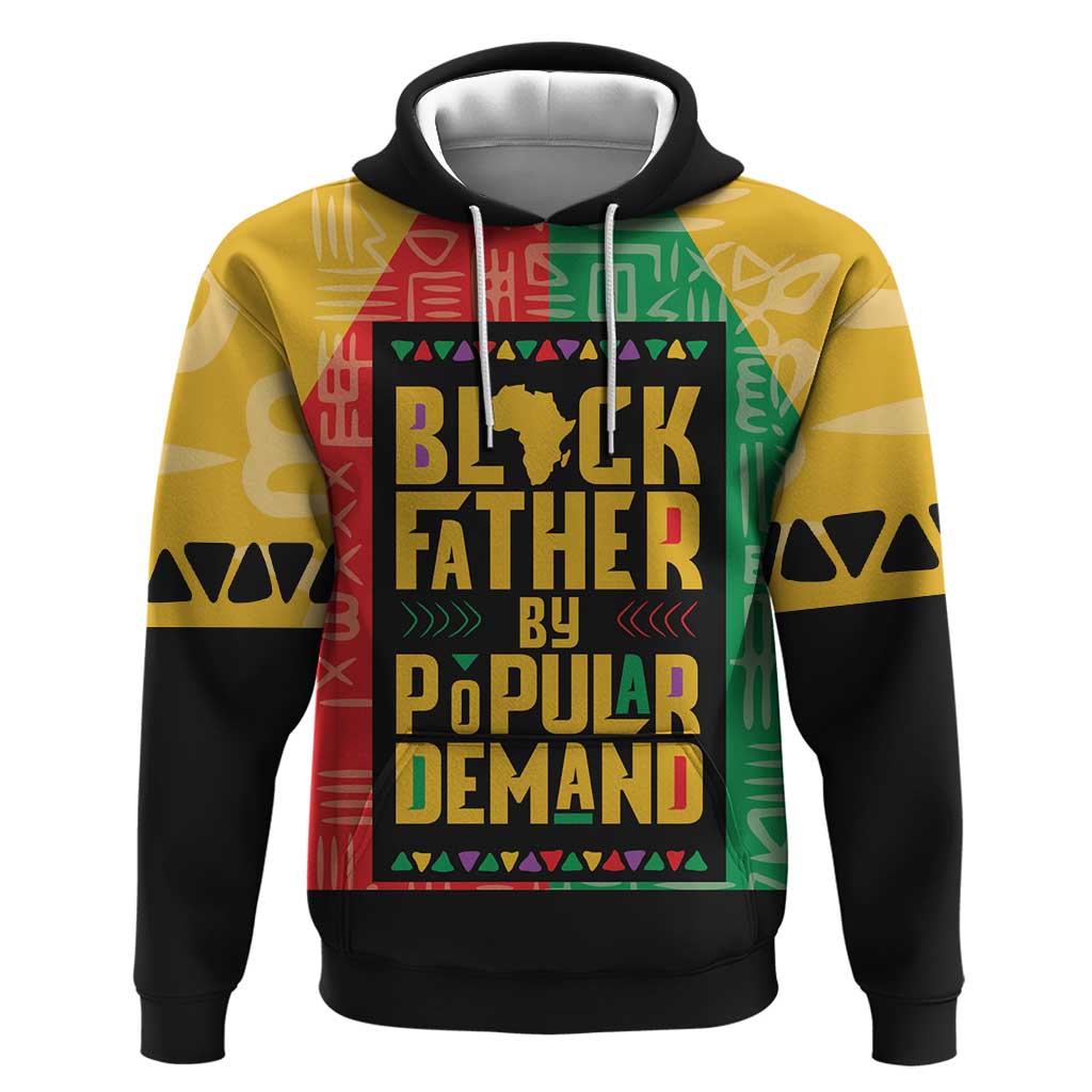 Black Father By Popular Demand Hoodie African Art