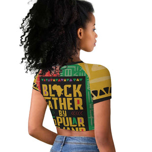 Black Father By Popular Demand Raglan Cropped T shirt African Art