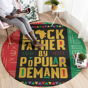 Black Father By Popular Demand Round Carpet African Art