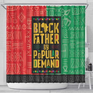 Black Father By Popular Demand Shower Curtain African Art