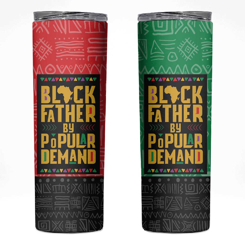 Black Father By Popular Demand Skinny Tumbler African Art