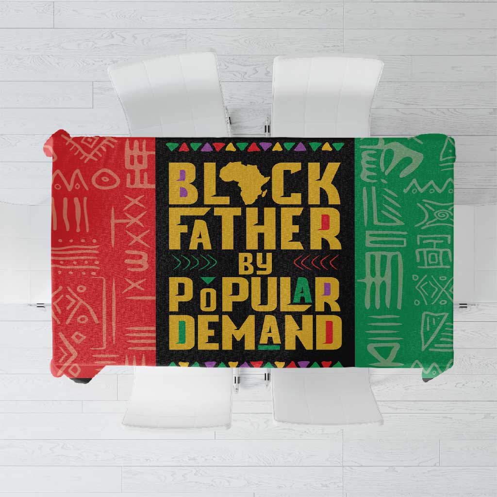 Black Father By Popular Demand Tablecloth African Art