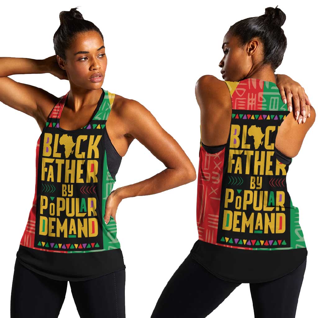 Black Father By Popular Demand Women Racerback Tank African Art