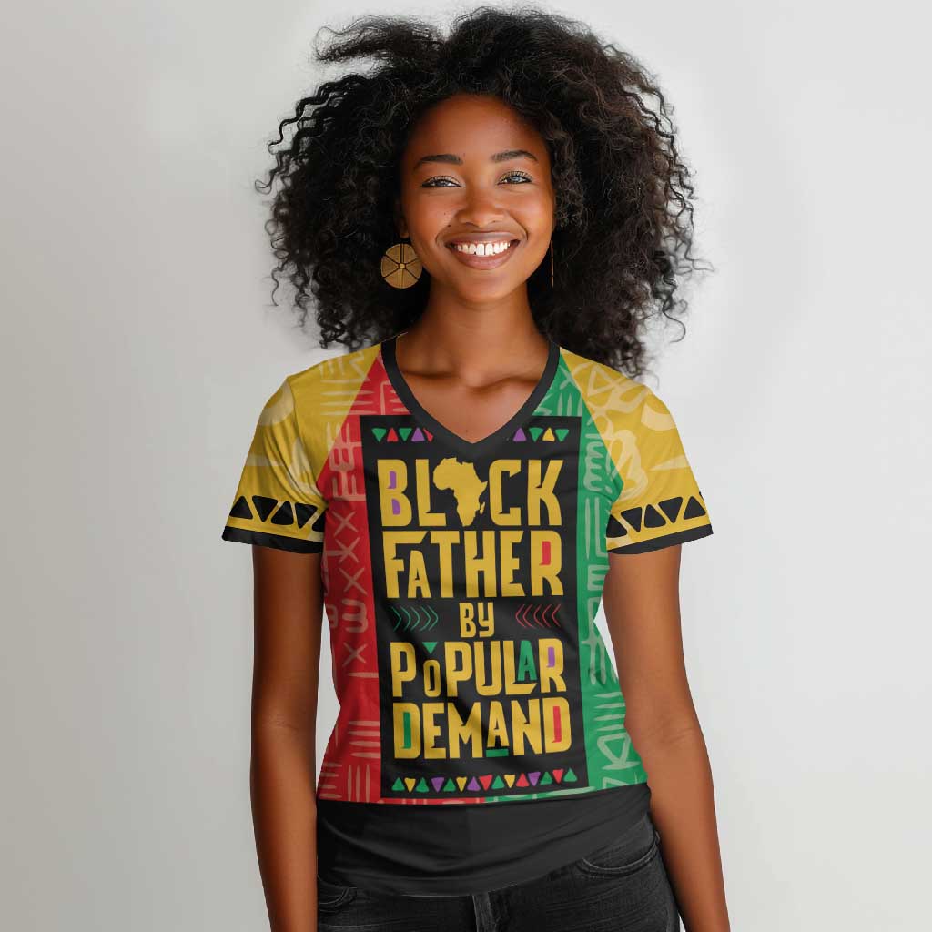 Black Father By Popular Demand Women V-Neck T-Shirt African Art