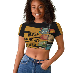 African Creativity Raglan Cropped T shirt Black Creativity Rules The World