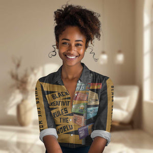 African Creativity Women Casual Shirt Black Creativity Rules The World