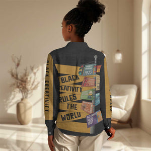 African Creativity Women Casual Shirt Black Creativity Rules The World