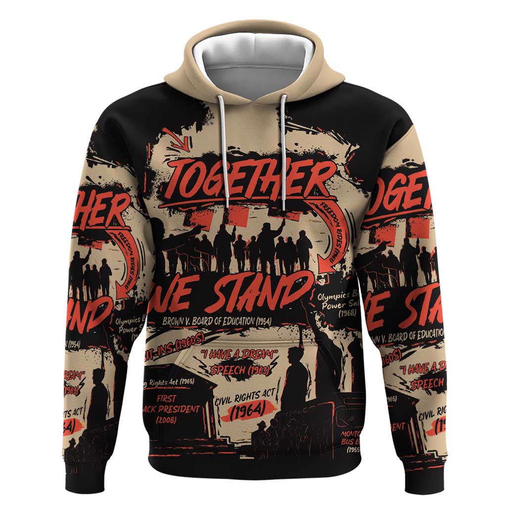 Together We Stand African American Hoodie Important Milestones History Vintage