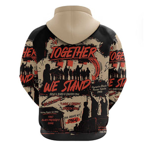 Together We Stand African American Hoodie Important Milestones History Vintage