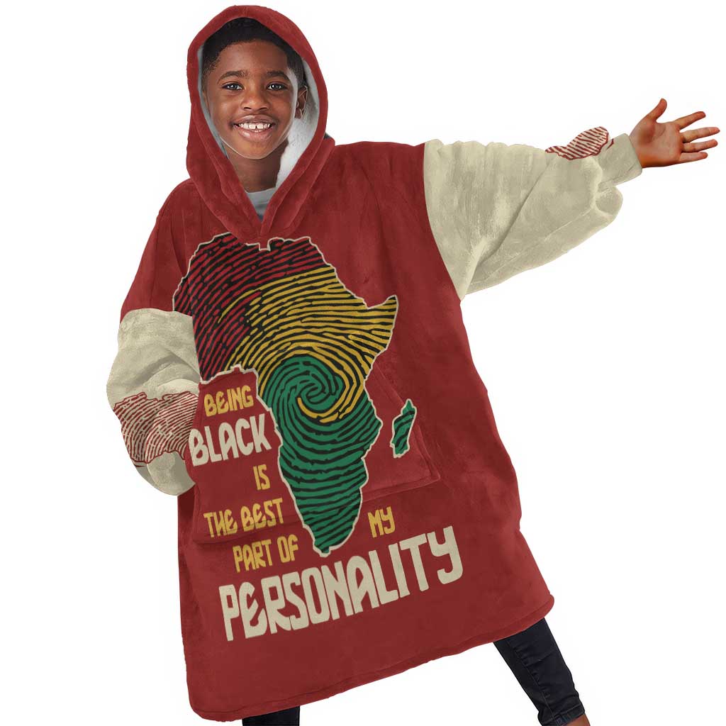African Map Fingerprint Kid Wearable Blanket Hoodie Being Black Is The Best Part Of My Personality