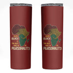 African Map Fingerprint Skinny Tumbler Being Black Is The Best Part Of My Personality
