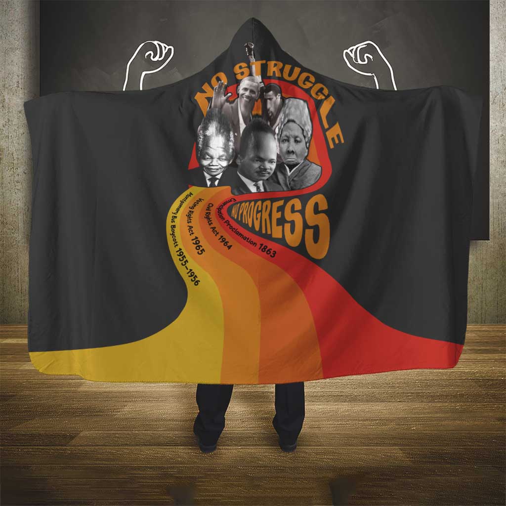 Civil Rights Leaders African American Hooded Blanket No Struggle No Progress