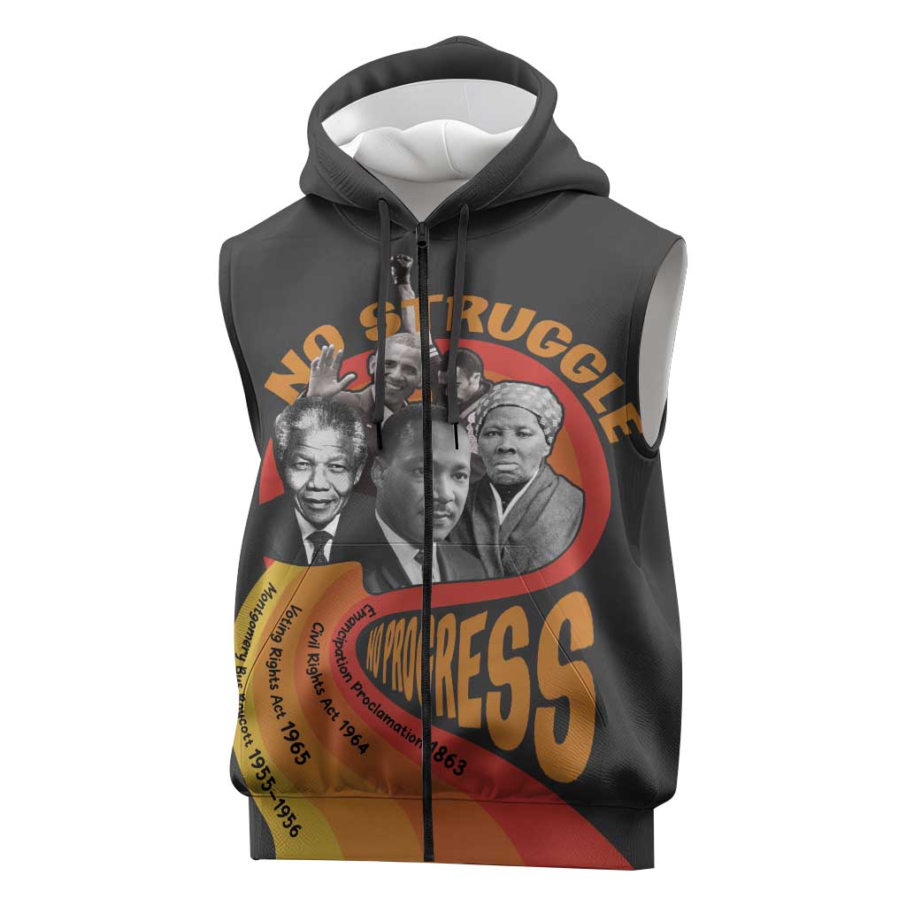 Civil Rights Leaders African American Sleeveless Zip Hoodie No Struggle No Progress - African Pride