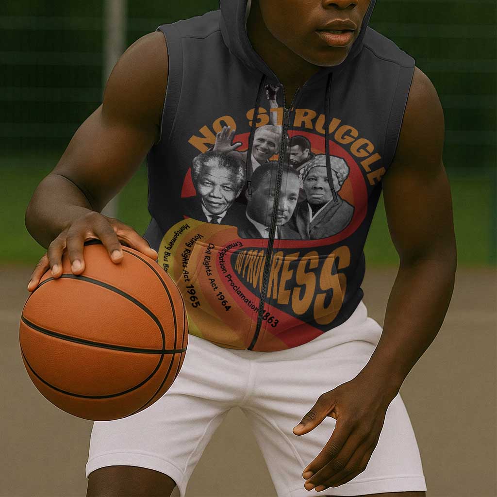 Civil Rights Leaders African American Sleeveless Zip Hoodie No Struggle No Progress - African Pride