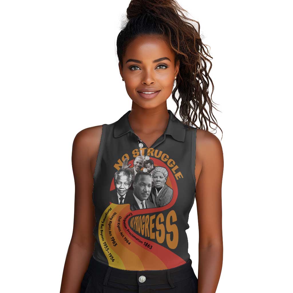 Civil Rights Leaders African American Women Sleeveless Polo Shirt No Struggle No Progress