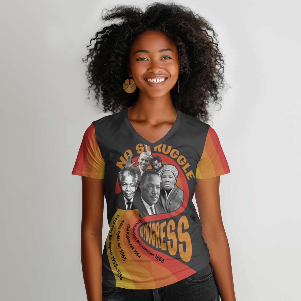 Civil Rights Leaders African American Women V-Neck T-Shirt No Struggle No Progress