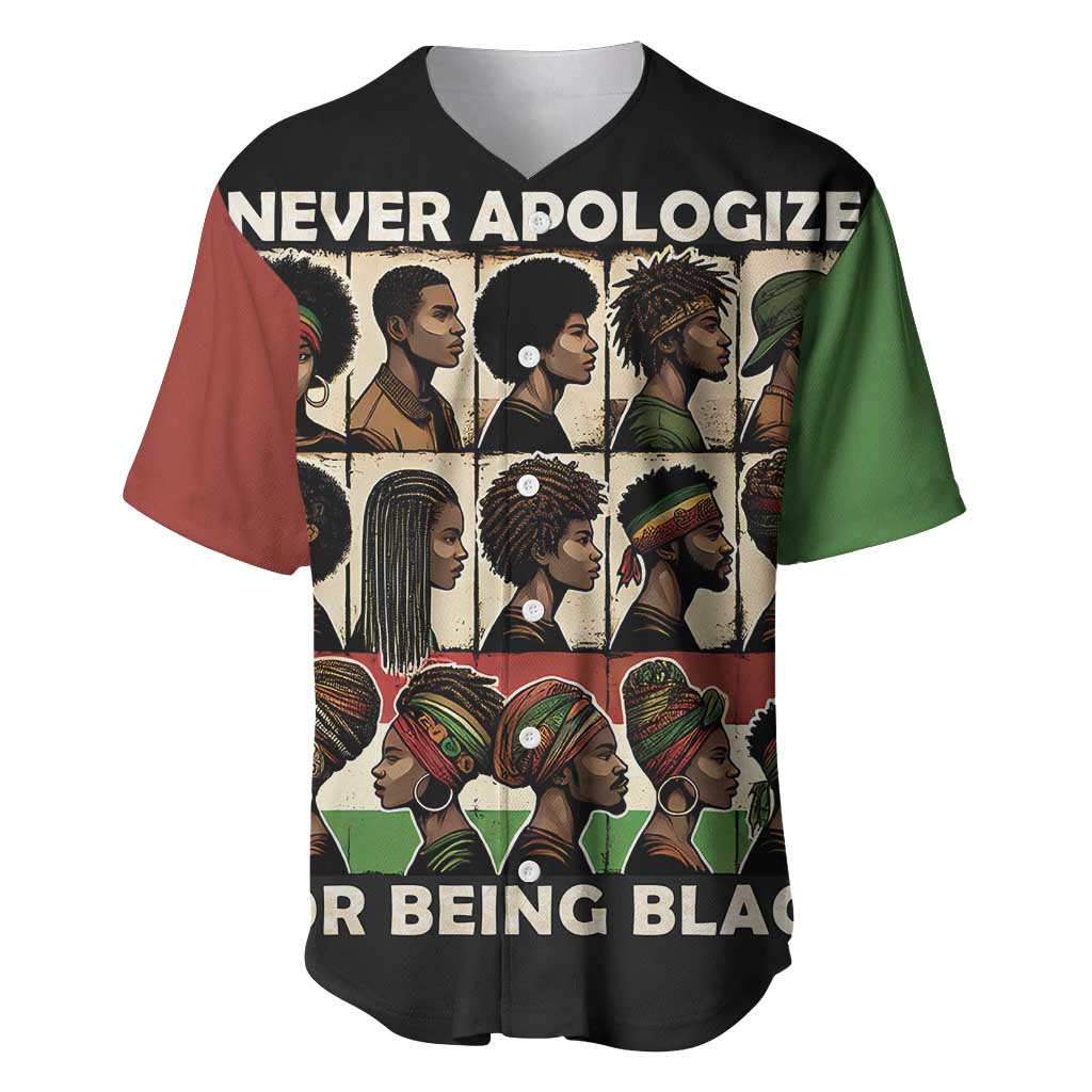 Never Apologize for Being Black Baseball Jersey African Pride