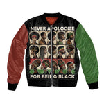 Never Apologize for Being Black Bomber Jacket African Pride