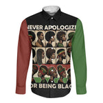 Never Apologize for Being Black Long Sleeve Button Shirt African Pride