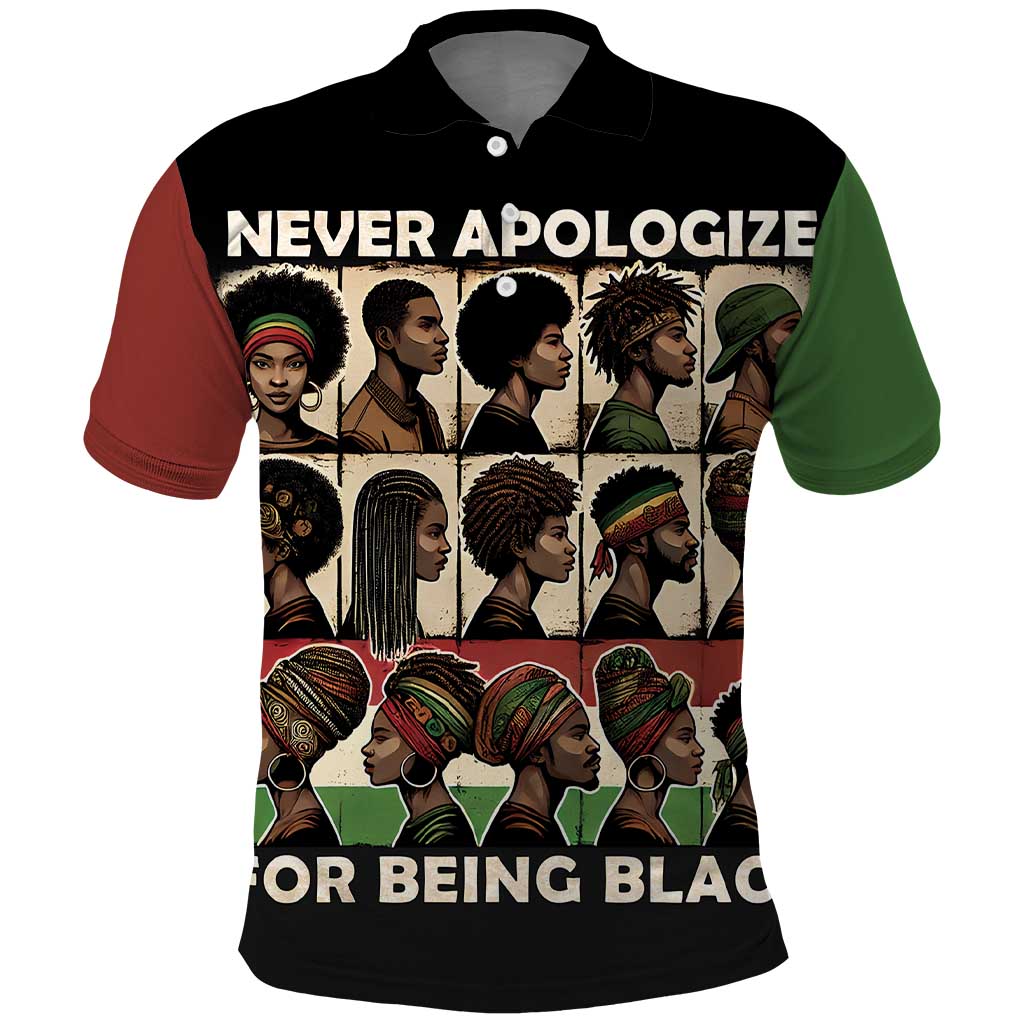 Never Apologize for Being Black Polo Shirt African Pride